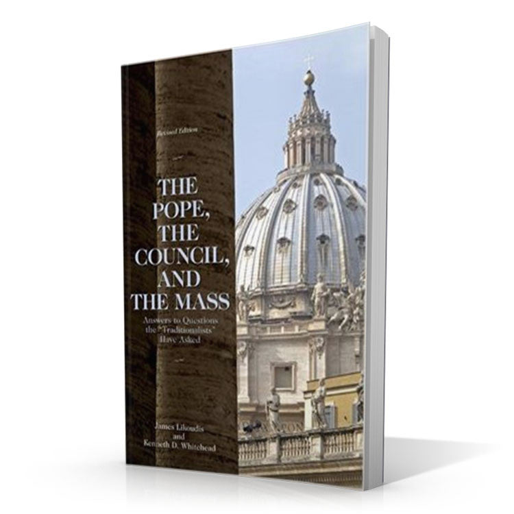 The Pope the Council and the Mass