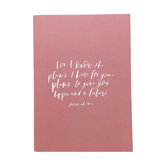 I know the plans I have for you Journal