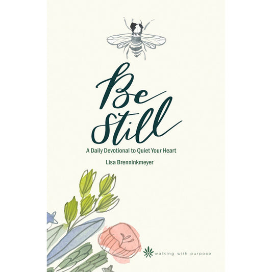 Be Still 365-Day Devotional to Quiet Your Heart