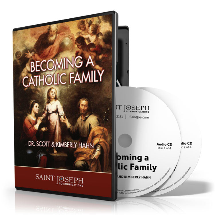 Becoming A Catholic Family