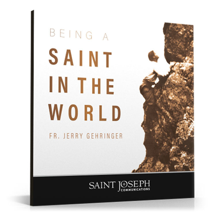 Being a Saint in the World (Digital)