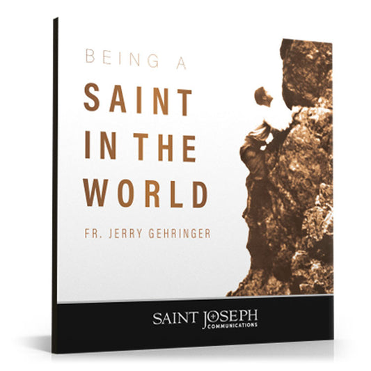 Being a Saint in the World (Digital)