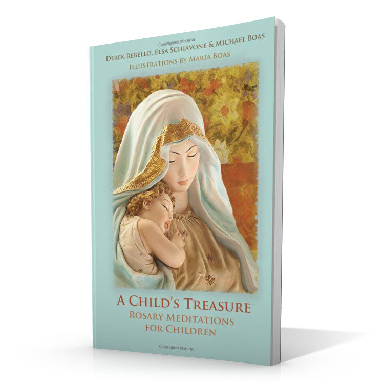 A Child's Treasure: Rosary Meditations for Children