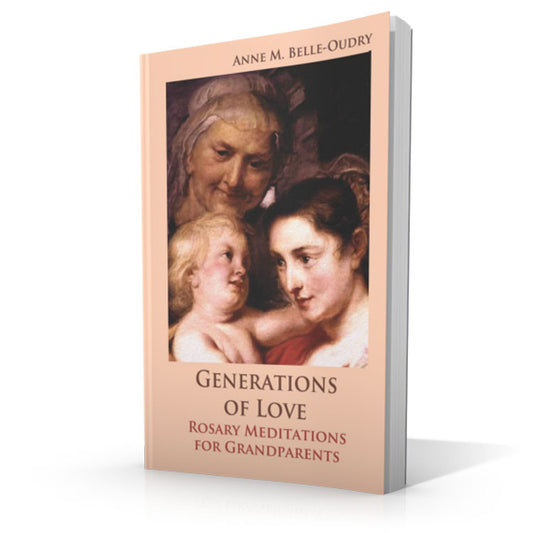Generations of Love: Rosary Meditation for Grandparents
