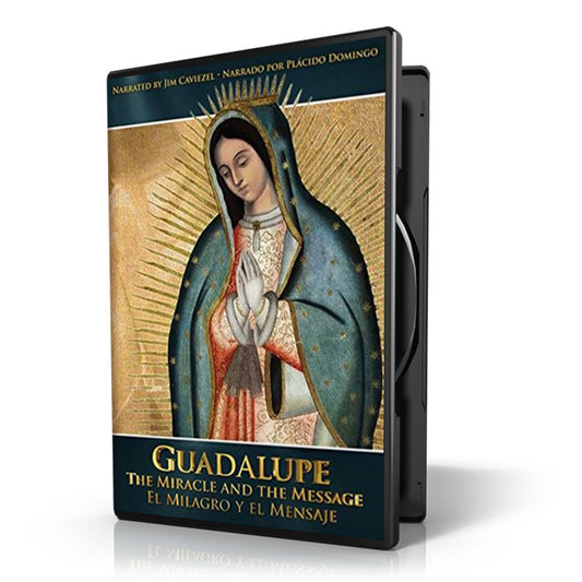 Guadalupe: The Miracle and Message