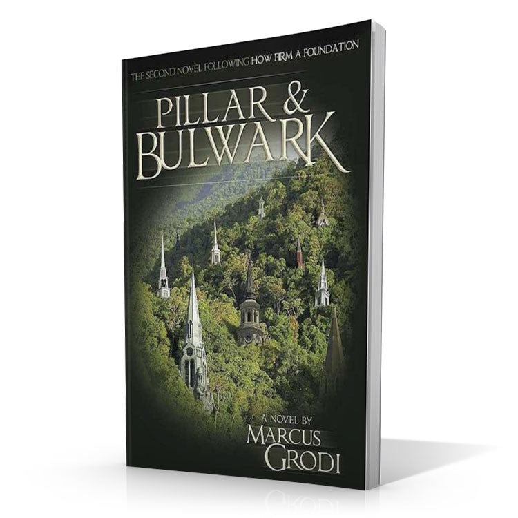 Pillar and Bulwark