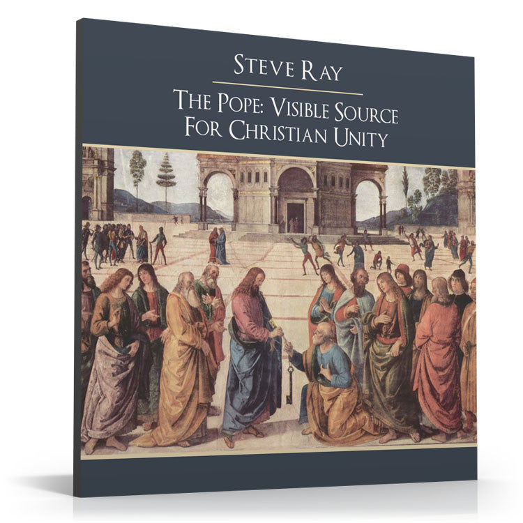The Pope: Visible Source For Christian Unity (Digital)