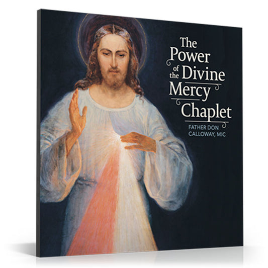 The Power of The Divine Mercy Chaplet