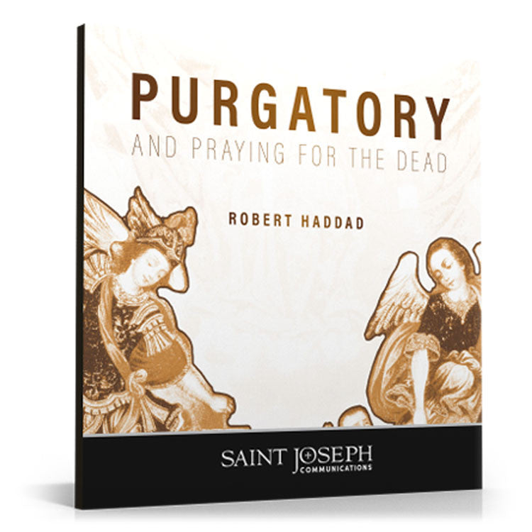 Purgatory and Praying for the Dead (Digital)