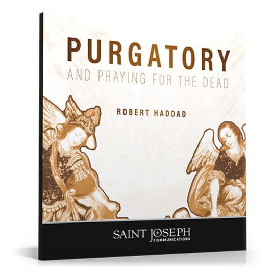 Purgatory and Praying for the Dead (Digital)
