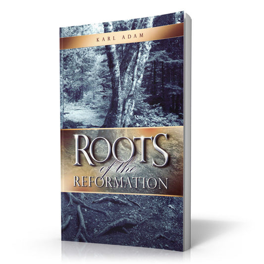 Roots of the Reformation