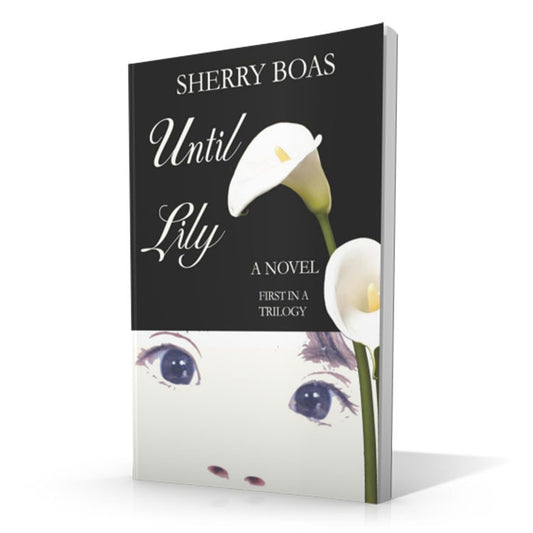 Until Lily - First in a Trilogy